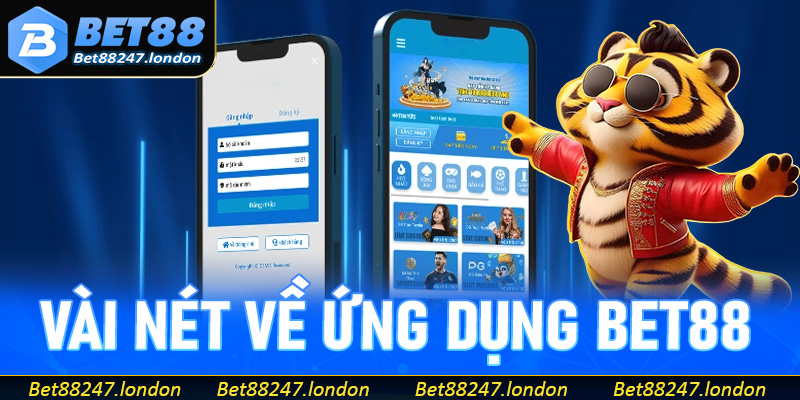 Sơ lược vài nét về ứng dụng Bet88