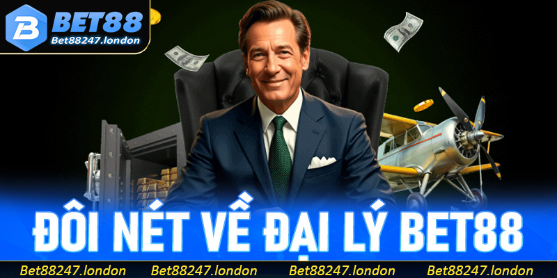 Sơ lược đôi nét về chương trình đại lý Bet88