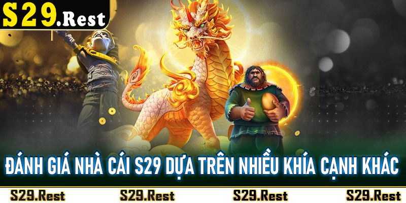 Đánh giá nhà cái S29 về kho game cá cược