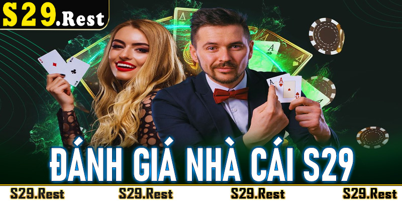 Đánh Giá Nhà Cái S29 - Nền Tảng Giải Trí Top 1 Brasil